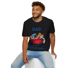 Load image into Gallery viewer, Fixer of All Things Dad T-Shirt