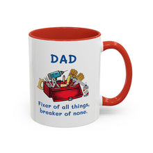 Load image into Gallery viewer, 11 oz Fixer of All Things Dad Mug
