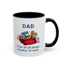 Load image into Gallery viewer, 11 oz Fixer of All Things Dad Mug
