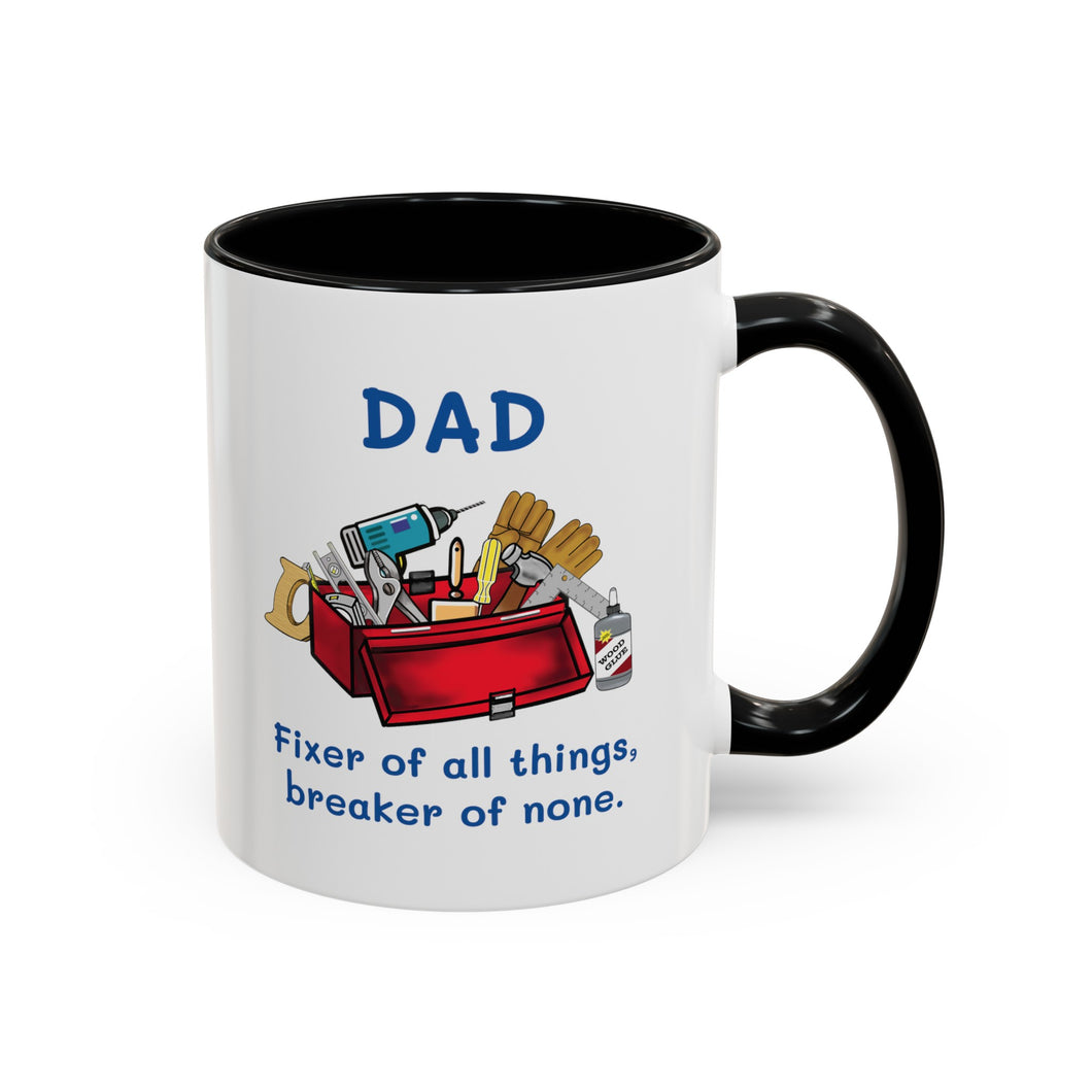 11 oz Fixer of All Things Dad Mug